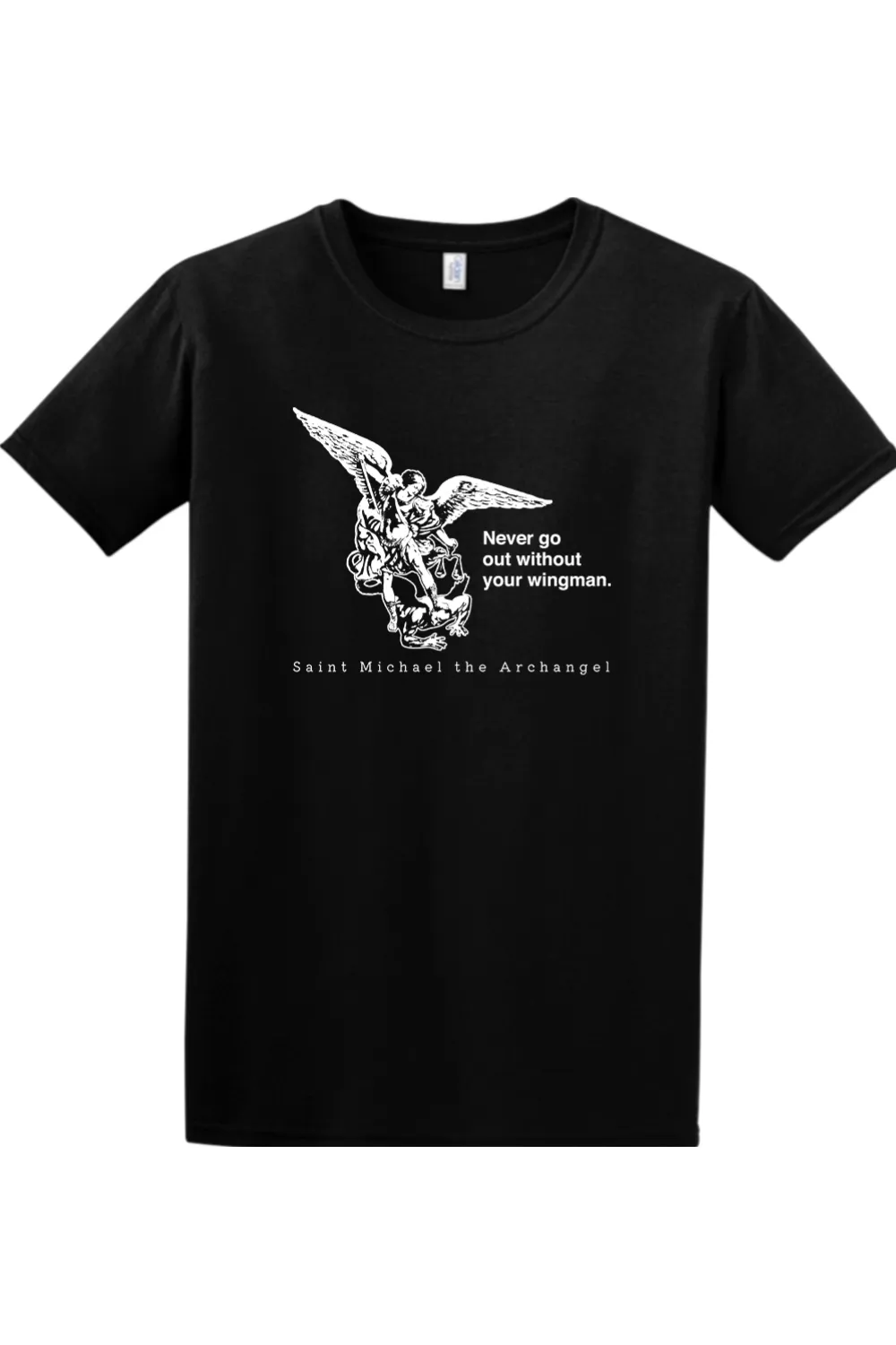 Never Go Without Your Wingman - St. Michael the Archangel Adult T-Shirt