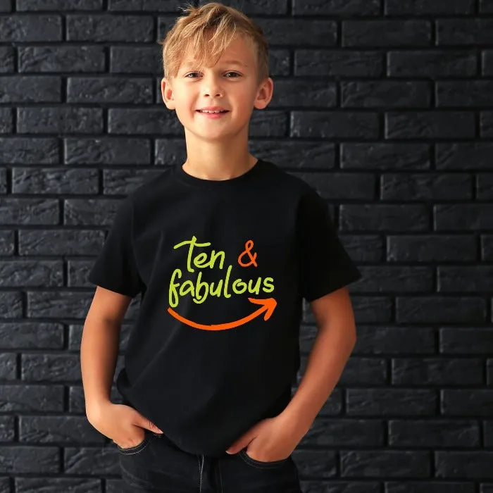 Ten & Fabulous Tenth Birthday T-Shirt for Boys & Girls